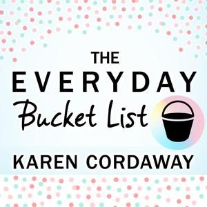 The Everyday Bucket List Podcast - LesleyLogan.co