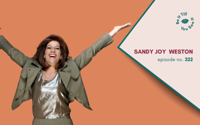 Ep 322: How To Bring Hope And Happiness To Others (ft. Sandy Joy Weston)