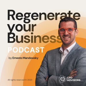 Regenerate Your Business Podcast by Ernesto Mandowsky - lesleylogan.co